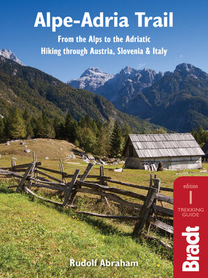 cover image of Alpe-Adria Trail: From the Alps to the Adriatic: Hiking through Austria, Slovenia & Italy